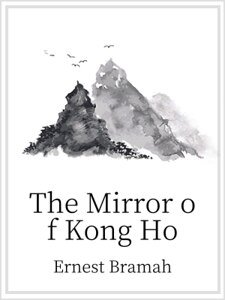 《The Mirror of Kong Ho》